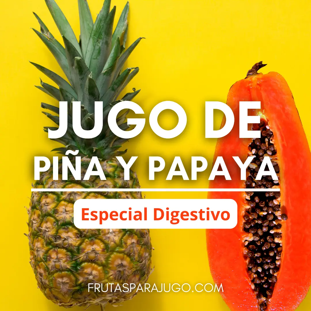 Jugo natural de Piña y papaya
